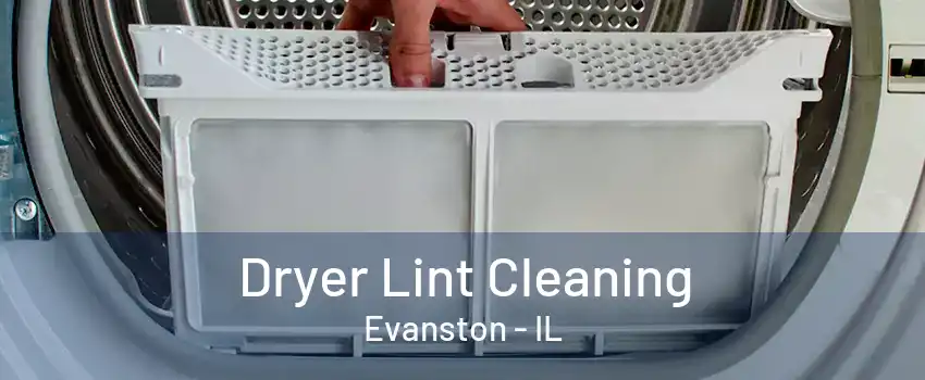 Dryer Lint Cleaning Evanston - IL