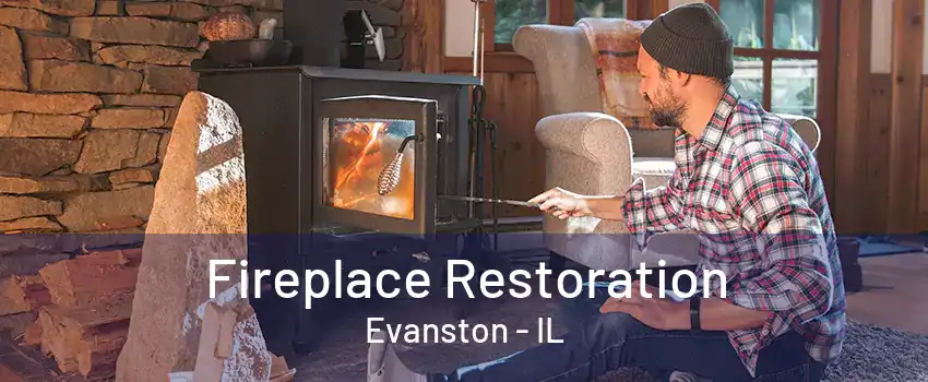 Fireplace Restoration Evanston - IL